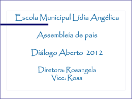 Escola Municipal Lídia Angélica Assembleia de pais Diálogo Aberto