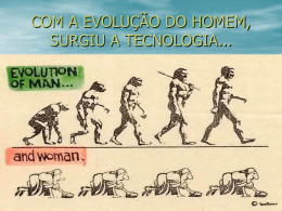 A EVOLUÇÃO DO HOMEM