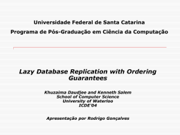 Lazy Database Replication with Ordering Guarantees Testes