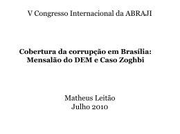 Cobertura da corrupção em Brasília: Mensalão do DEM e caso Zoghbi