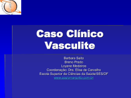 Caso clínico:vasculite - Paulo Roberto Margotto
