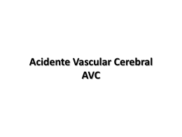 Acidente Vascular Cerebral AVC