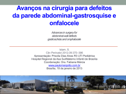 Advances in Surgery for Abdominal Wall Defects Gastroschisis and