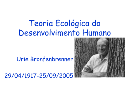 Teoria Ecológica do Desenvolvimento Humano