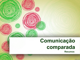 Comunicação Comparada – Resumos
