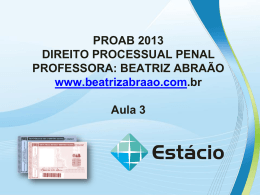 PROAB 2013 DIREITO PROCESSUAL PENAL – AULA 04