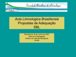 Acta Limnologica Brasiliensia Propostas de Adequação SBL