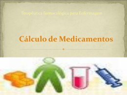 Cálculo e Administração de Medicamentos