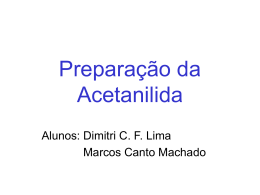 Seminário_Preparação da Acetanilida - Cempeqc