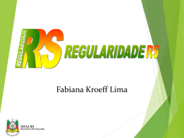 Apresentação Portal Regularidade RS - Fabiana Lima