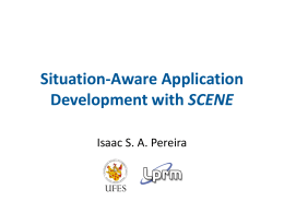 Situation-Aware Application Development with SCENE