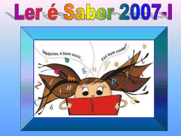 Projeto Ler é saber - 2007/I
