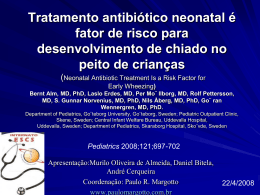 Tratamento antibiótico neonatal é fator de risco para