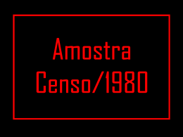 amostra censo/1980 - Faculdade de Letras