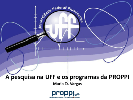 A pesquisa na UFF e os programas da PROPPI