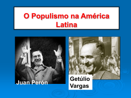 O Populismo na América Latina