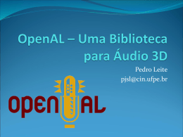 OpenAL – Uma Biblioteca para Som 3D