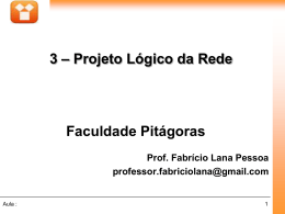 Projeto hierárquico de uma rede - Blog do Professor Fabricio Lana