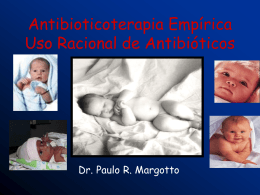 Antibioticoterapia Empírica Uso Racional de Antibióticos (slide)