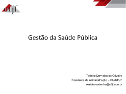 Gestão da Saúde Pública por Tatiana Dornelas