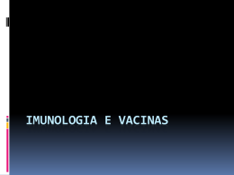 Imunologia e Vacinas
