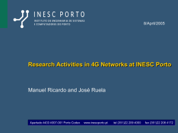 Research Activities in 4G Networks at INESC Porto
