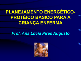PLANEJAMENTO DE ENERGIA Kcal/Kg/dia (Fao 2004)