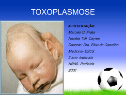 Caso clínico: Toxoplasmose