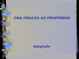 UMA ORAÇÃO AO PROFESSOR Adaptado