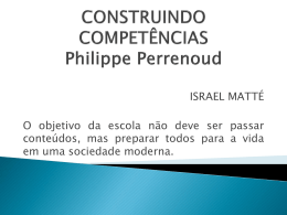 CONSTRUINDO COMPETÊNCIAS (Philippe Perrenoud
