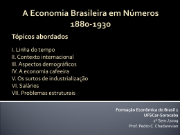 A Economia Brasileira em Números 1850-1930