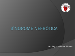 Sindrome Nefrótica - Liga de Nefrologia "Maluquinho"