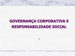 Governança Corporativa e Reponsabilidade Social