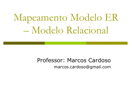 Mapeamento Modelo ER – Modelo Relacional