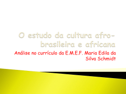 O estudo da cultura afro-brasileira e africana