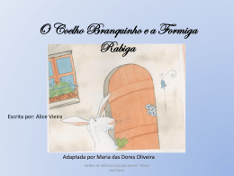 O Coelho Branquinho e a Formiga Rabiga