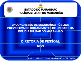 APRESENTAÃ‡ÃƒO DP1 - Polícia Militar do Maranhão.