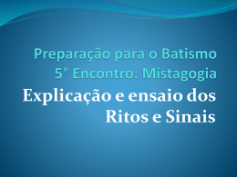 Batismo 5 Encontro Mistagogia - Paróquia São Paulo Apóstolo