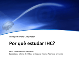 Por quê estudar IHC?