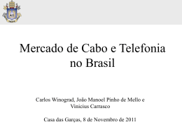 Mercado de Cabo e Telefonia no Brasil