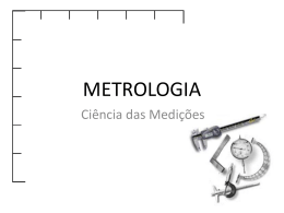 metrologia - Curso Superior de Tecnologia em Gestão da Qualidade