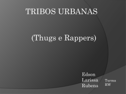 trabalho entregue do grupo thugs e rappers