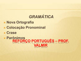 Reforço Português * Prof. Valmir