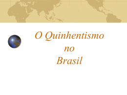 O Quinhentismo no Brasil - Colégio e Curso Simbios