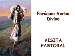 Saiba mais sobre a visita Pastoral