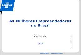 As Mulheres Empreendedoras no Brasil