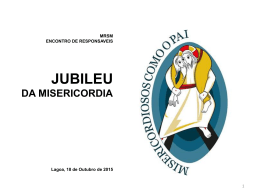Jublieu da Misericordia PPT - Movimento de Romeiros de São Miguel