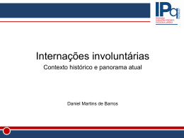 Internações involuntárias - Contexto histórico e