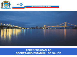 Dados SMS - Prefeitura Municipal de Florianópolis