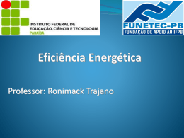 Eficiência Energética - Prof. Ronimack Trajano